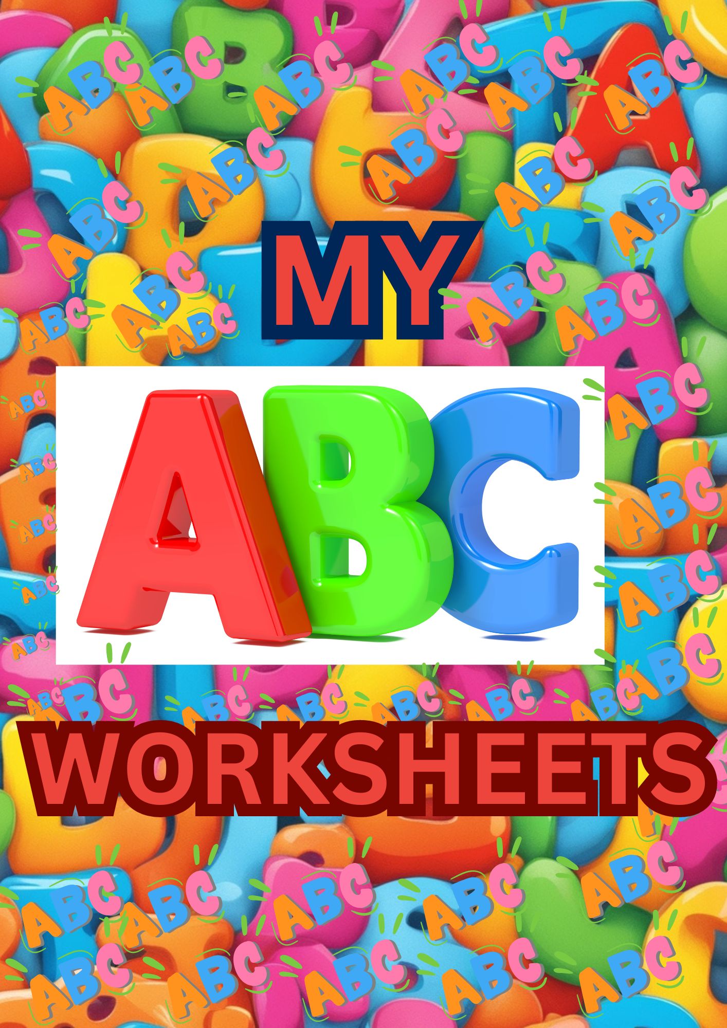 My ABC Trace And Coloring Worksheets- 54 Printable Sheets- 3-7yrs